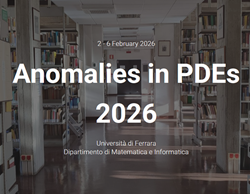 Anomalies in PDEs - 2026 Anomalies in PDEs - 2026