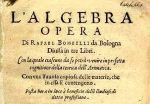 “Agguagliamenti” e “dimostrationi geometriche” nell’Algebra di Rafael Bombelli
